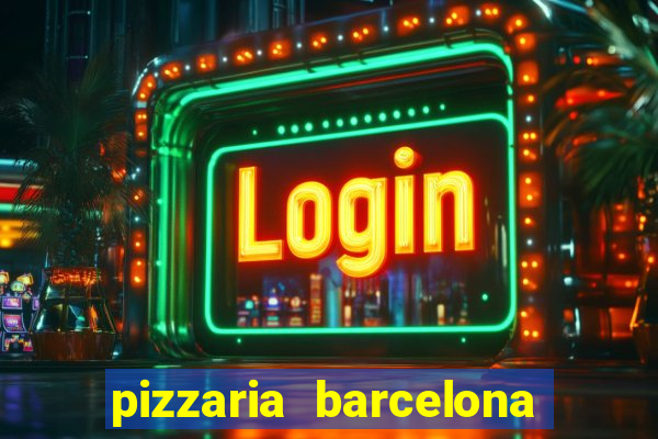 pizzaria barcelona em alto de coutos